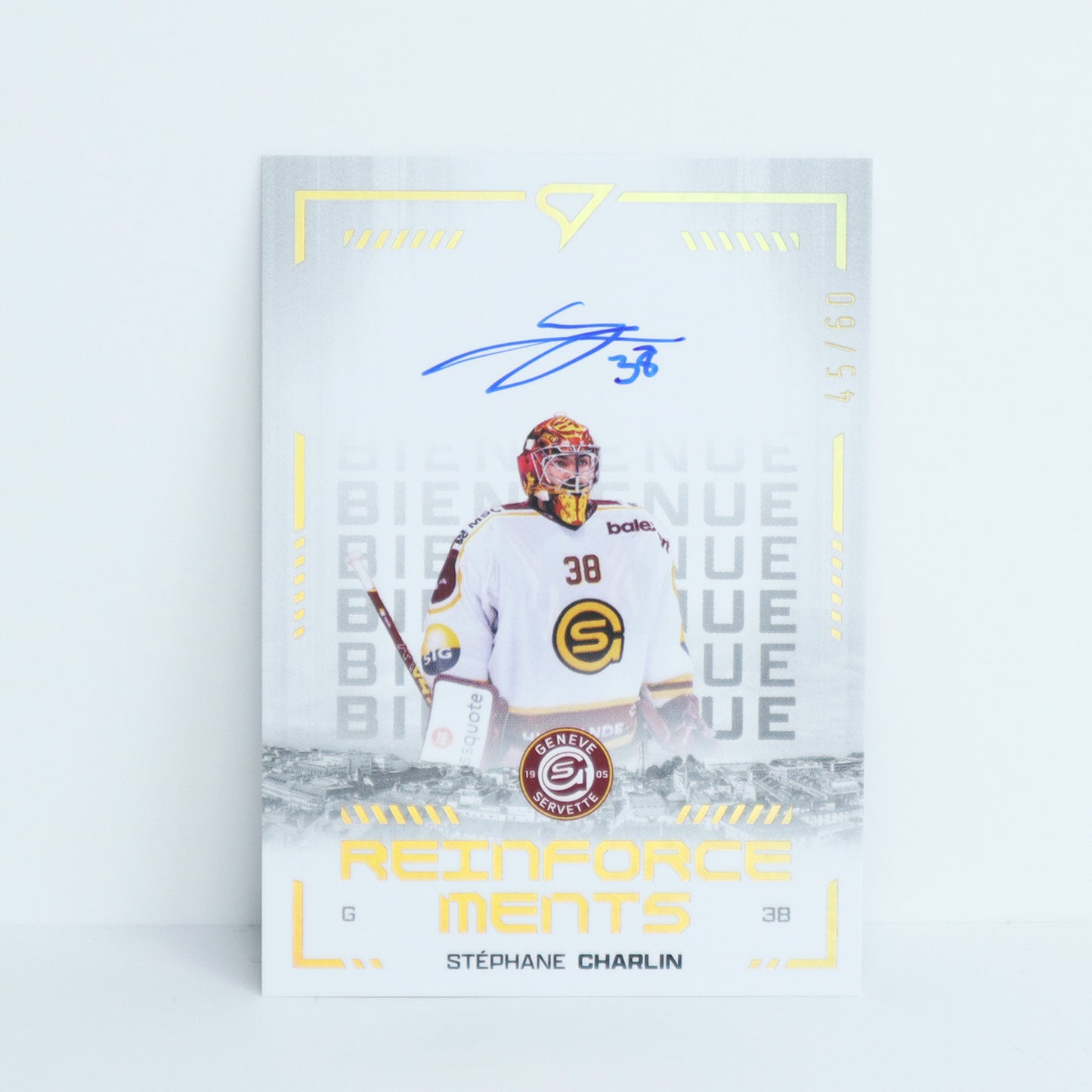 RFS-SC - GSHC - STEPHANE CHARLIN - REINFORCEMENTS GOLD AUTO - 45/60